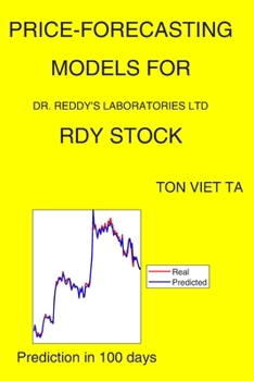 Paperback Price-Forecasting Models for Dr. Reddy's Laboratories Ltd RDY Stock Book