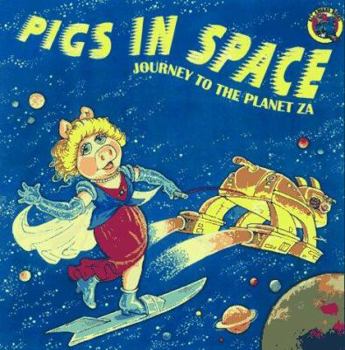 Mass Market Paperback Pigs in Space: Journey to the Planet Za Book