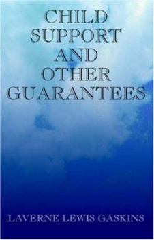 Paperback Child Support and Other Guarantees Book