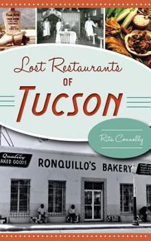 Lost Restaurants of Tucson - Book  of the American Palate