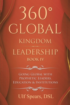 Paperback 360° Global Kingdom Leadership: Book IV Book