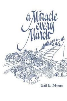 Paperback A Miracle Every March Book