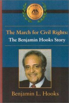 Hardcover The March for Civil Rights: The Benjamin Hooks Story Book