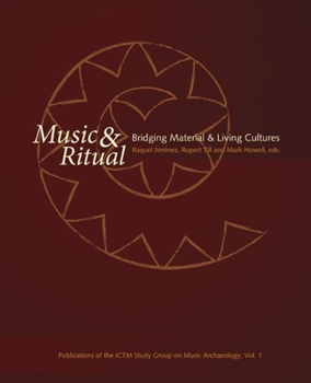 Music & Ritual: Bridging Material & Living Cultures