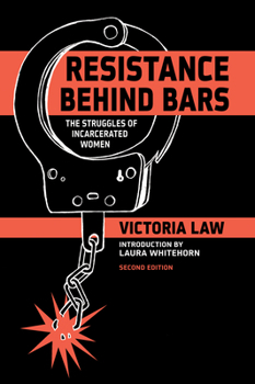 Paperback Resistance Behind Bars: The Struggles of Incarcerated Women Book