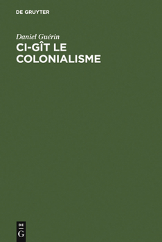 Hardcover Ci-gît le colonialisme [French] Book