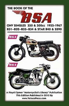 BOOK OF THE BSA OHV SINGLES 350 & 500cc 1955-1967