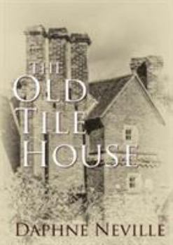 Paperback The Old Tile House Book