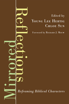 Hardcover Mirrored Reflections: Reframing Biblical Characters Book