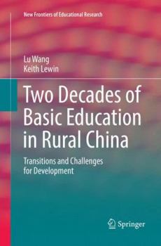 Paperback Two Decades of Basic Education in Rural China: Transitions and Challenges for Development Book