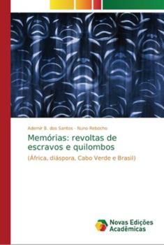 Paperback Memórias: revoltas de escravos e quilombos [Portuguese] Book