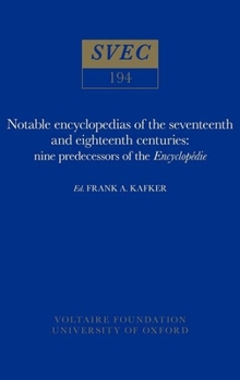 Hardcover Notable Encyclopedias of the Seventeenth and Eighteenth Centuries: Nine Predecessors of the Encyclopédie Book