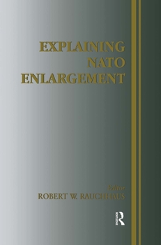 Paperback Explaining NATO Enlargement Book