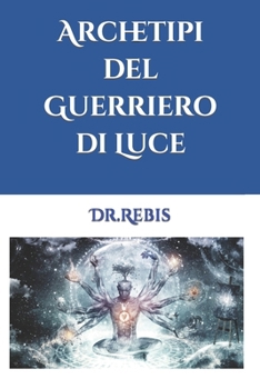 Paperback Archetipi del Guerriero di Luce [Italian] Book