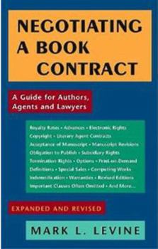 Paperback Negotiating a Book Contract: A Guide for Authors, Agents and Lawyers Book