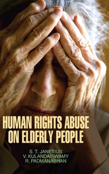 Hardcover Human Rights and Abuse on Elderly People Book