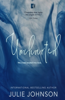 Uncharted - Book #1 of the Uncharted