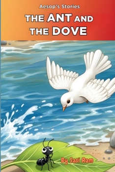 The Ant and The Dove