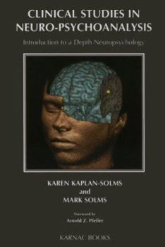 Paperback Clinical Studies in Neuro-Psychoanalysis: Introduction to a Depth Neuropsychology Book