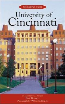 Paperback University of Cincinnati: An Architectural Tour Book