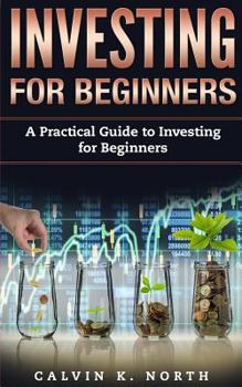 Paperback Investing for Beginners: A Simple Guide to Investing for Beginners Book