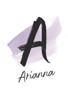Arianna: Stylish monogram personalized dot grid journal for women & girls to write in. Features YOUR name.