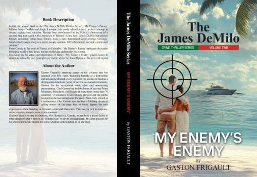 Hardcover The James Demilo Thriller Series: My Enemy’s Enemy Book