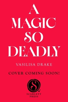 A Magic So Deadly (Kingdom of Dark Magic)