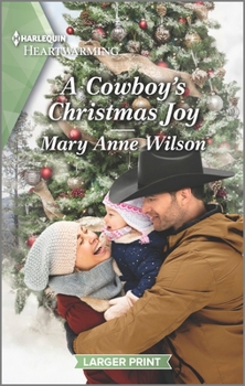 Mass Market Paperback A Cowboy's Christmas Joy: A Clean and Uplifting Romance [Large Print] Book