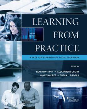 Paperback Learning from Practice: A Text for Experiential Legal Education (Coursebook) Book