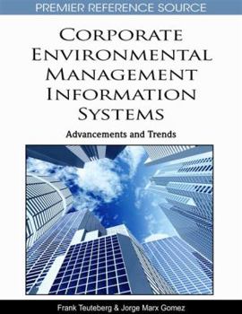 Hardcover Corporate Environmental Management Information Systems: Advancements and Trends Book