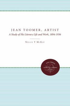Paperback Jean Toomer, Artist: A Study of His Literary Life and Work, 1894-1936 Book