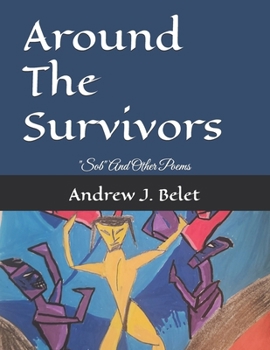 Around The Survivors: "Sob" And Other Poems