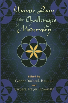 Hardcover Islamic Law and the Challenges of Modernity Book
