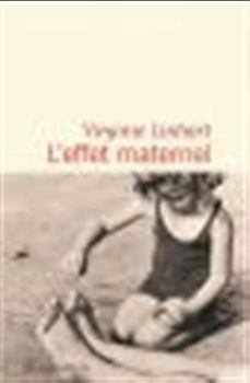 Paperback L'effet maternel [French] Book