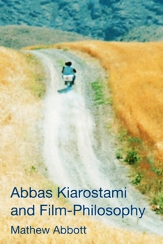 Paperback Abbas Kiarostami and Film-Philosophy Book