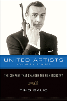 Paperback United Artists, Volume 2, 1951-1978: The Company That Changed the Film Industry Book