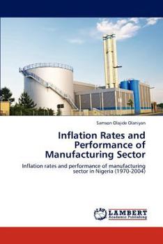 Paperback Inflation Rates and Performance of Manufacturing Sector Book