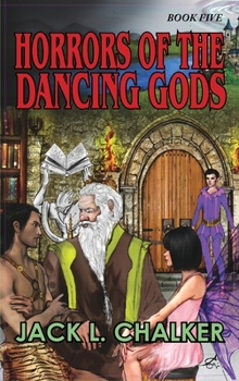 Horrors of the Dancing Gods - Book #5 of the Dancing Gods