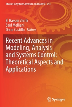 Paperback Recent Advances in Modeling, Analysis and Systems Control: Theoretical Aspects and Applications Book