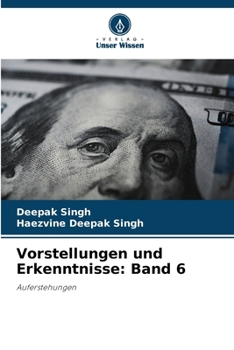 Vorstellungen und Erkenntnisse: Band 6 (German Edition)