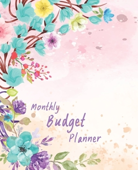 Monthly Budget Planner: Expense Tracker Notebook Monthly Budgeting Journal,  7.5" x 9.25", 150 Pages