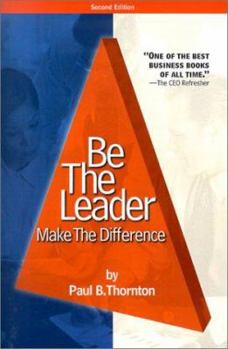 Paperback Be the Leader: Make the Difference Book