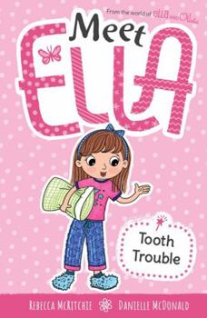 Paperback Tooth Trouble (Meet Ella 3) Book