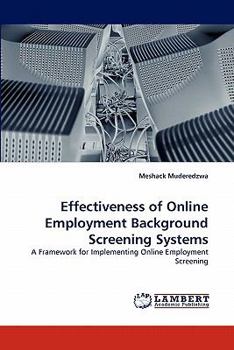Paperback Effectiveness of Online Employment Background Screening Systems Book