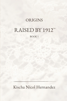 Paperback Raised by 1912 Book