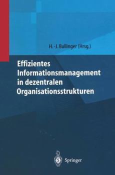 Paperback Effizientes Informationsmanagement in Dezentralen Organisationsstrukturen [German] Book
