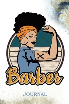 Barber Journal: Barber Shop | Gift For Barbers Hairdressers | Appointment Lined 6x9 Blank Journal Notebook for Barber