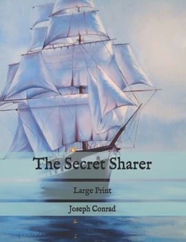 Paperback The Secret Sharer: Large Print Book