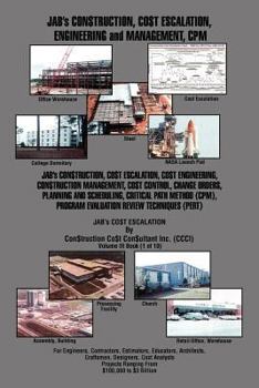 Paperback JAB's CON$TRUCTION, CO$T ESCALATION, ENGINEERING and MANAGEMENT, CPM Book